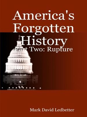 cover image of America's Forgotten History, Part Two